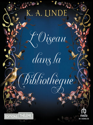 cover image of L'Oiseau dans la bibliothèque